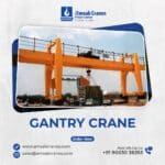 Gantry Crane Manufacturer in Chennai, India