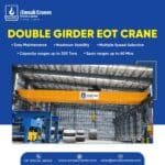 Double Girder EOT Crane: A Game-Changer for Industry and Manufacturing