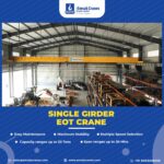 Transforming Material Handling:  Single Girder EOT Crane Unveiled!